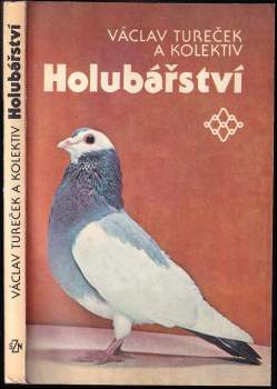 Václav Tureček: Holubářství