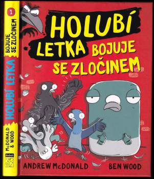 Holubí letka bojuje se zločinem