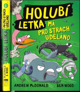 Holubí letka má pro strach uděláno