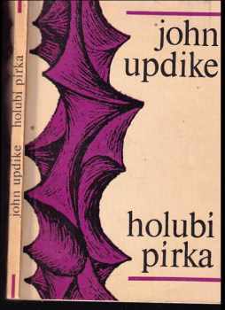 John Updike: Holubí pírka : výbor z povídek