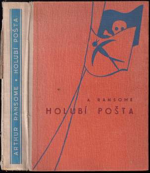 Arthur Ransome: Holubí pošta