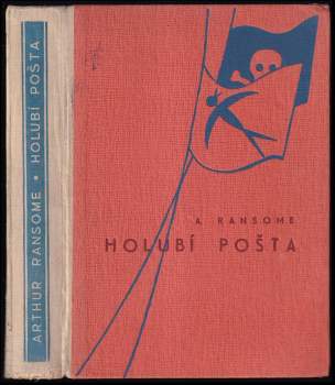 Arthur Ransome: Holubí pošta
