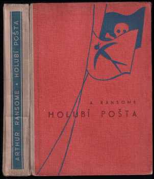 Arthur Ransome: Holubí pošta