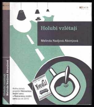 Holubi vzlétají - Melinda Nadj Abonji (2011, Jota) - ID: 236458