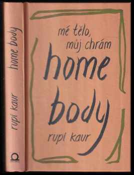 Rupi Kaur: Home body