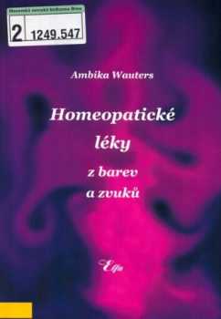 Homeopatické léky z barev a zvuků