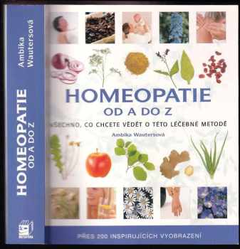 Ambika Wauters: Homeopatie od A do Z