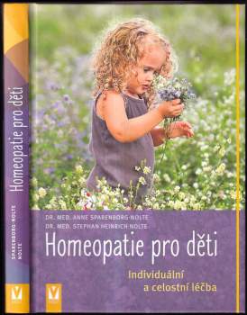 Anne Sparenborg-Nolte: Homeopatie pro děti