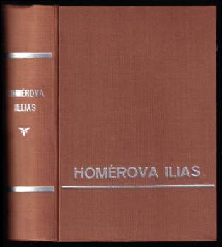 Homérova Ílias - Homéros (1934, Jan Laichter) - ID: 803189