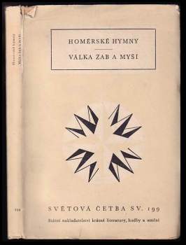 Homérské hymny ; Válka žab a myší