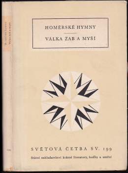 Homérské hymny ; Válka žab a myší