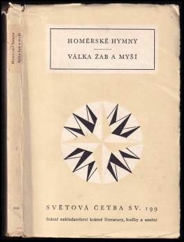 Homérské hymny ; Válka žab a myší