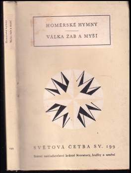 Homérské hymny ; Válka žab a myší