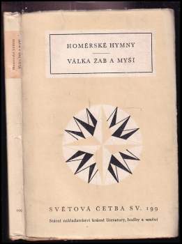 Homérské hymny ; Válka žab a myší