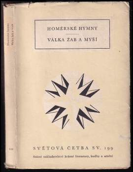 Homérské hymny ; Válka žab a myší