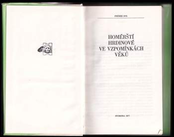 Homérští hrdinové ve vzpomínkách věků