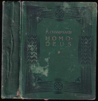 Homo - Deus : neviditelný satyr = Člověk - Bůh - Félicien Champsaur (1925, Mars) - ID: 716093