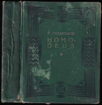 Félicien Champsaur: Homo - Deus