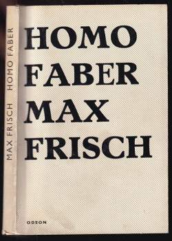 Max Frisch: Homo faber