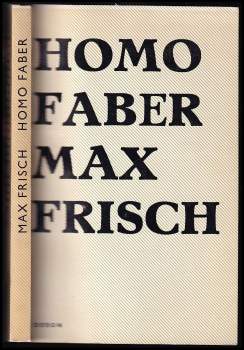 Max Frisch: Homo faber