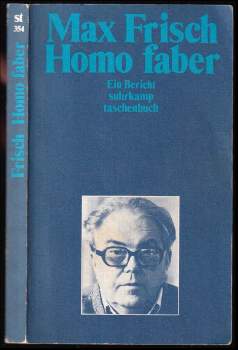 Homo Faber, Ein Bericht