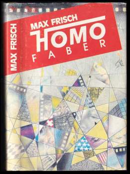 Max Frisch: Homo faber