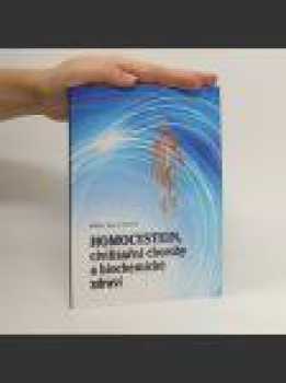 Karel Erben: Homocystein, civilizační choroby a biochemické zdraví