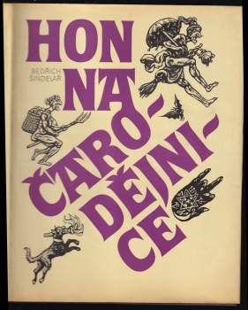 Hon na čarodějnice : západní a střední Evropa v 16.-17. století