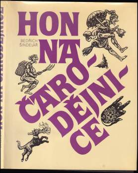 Bedřich Šindelář: Hon na čarodějnice