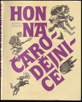 Bedřich Šindelář: Hon na čarodějnice