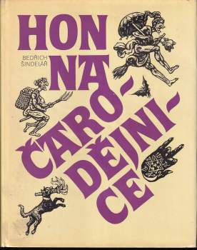 Bedřich Šindelář: Hon na čarodějnice