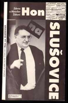 Hon na Slušovice - Miroslav Žák, Zdeňka Žáková (1992, Futura) - ID: 833723