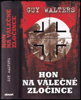 Guy Walters: Hon na válečné zločince