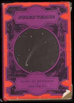 Jules Verne: Honba za meteorem a Doktor Ox : pro čtenáře od 9 let