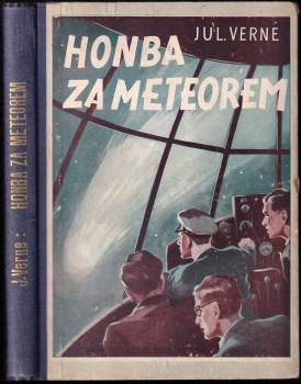 Honba za meteorem : Román - Jules Verne (1939, Jos. R. Vilímek) - ID: 768638