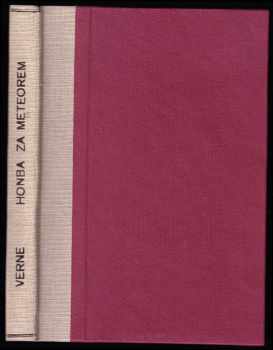 Honba za meteorem - Román : Rom - Jules Verne (1908, Jos. R. Vilímek) - ID: 484056