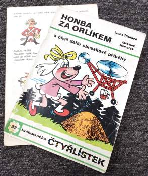 Ljuba Štíplová: Honba za Orlíkem a čtyři další obrázkové příběhy - Čtyřlístek 32