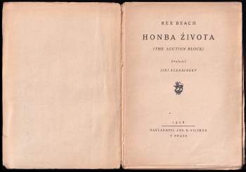Rex Beach: Honba života