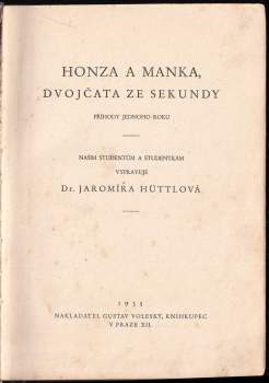 Jaromíra Hüttlová: Honza a Manka, dvojčata ze sekundy