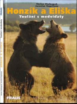Honzík a Eliška : toulání s medvíďaty
