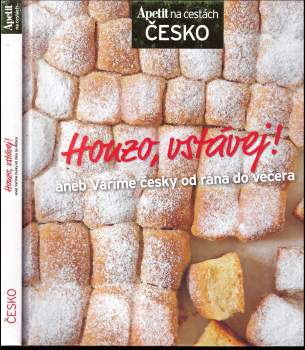 Honzo, vstávej!, aneb, Vaříme česky od rána do večera