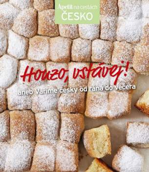 Honzo, vstávej!, aneb, Vaříme česky od rána do večera