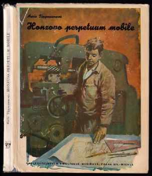 Honzovo perpetuum mobile - Marie Tippmannová (1944, Nakladatelství B. Smolíkové-Mečířové) - ID: 628226