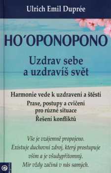 Ulrich Emil Duprée: Ho'oponopono