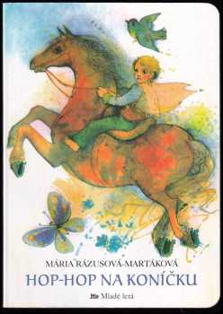 Mária Rázusová-Martáková: Hop-hop na koníčku