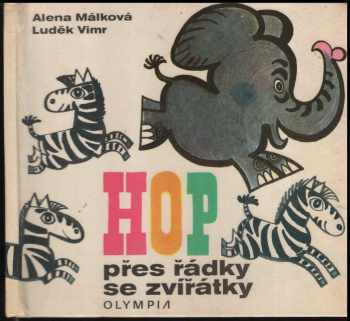 Alena Málková-Vimrová: Hop přes řádky se zvířátky