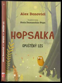 Alex Donovici: Hopsalka a opuštěný les