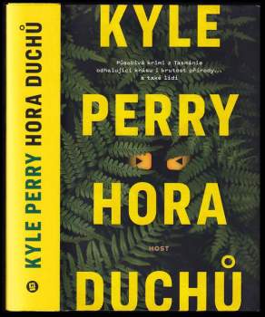Kyle Perry,: Hora duchů