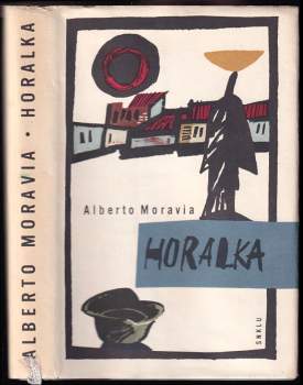 Horalka - Alberto Moravia (1962, Státní nakladatelství krásné literatury a umění) - ID: 817125
