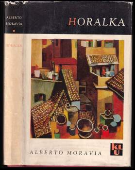 Horalka - Alberto Moravia (1965, Státní nakladatelství krásné literatury a umění) - ID: 788689